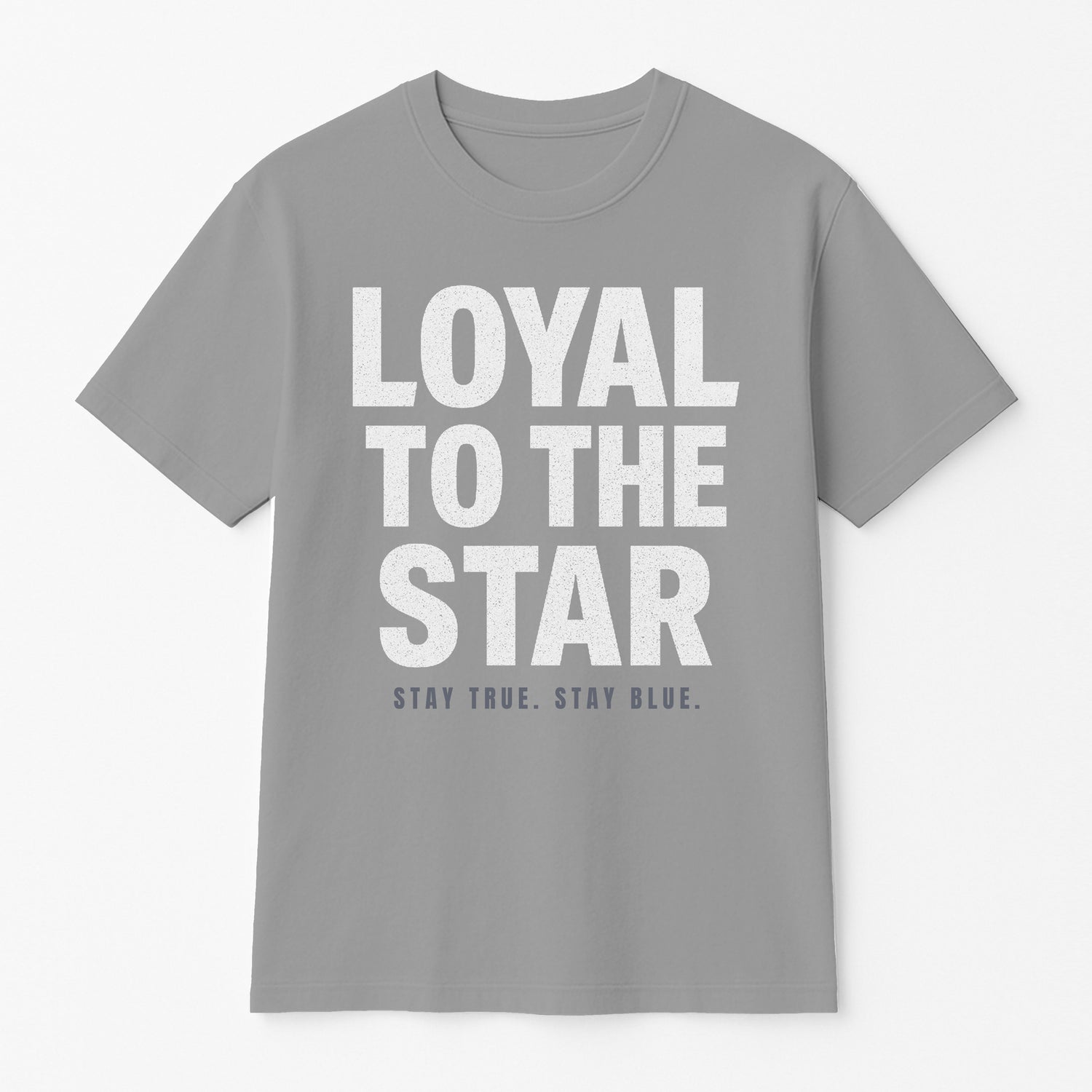 Loyal to The Star Premium Tee