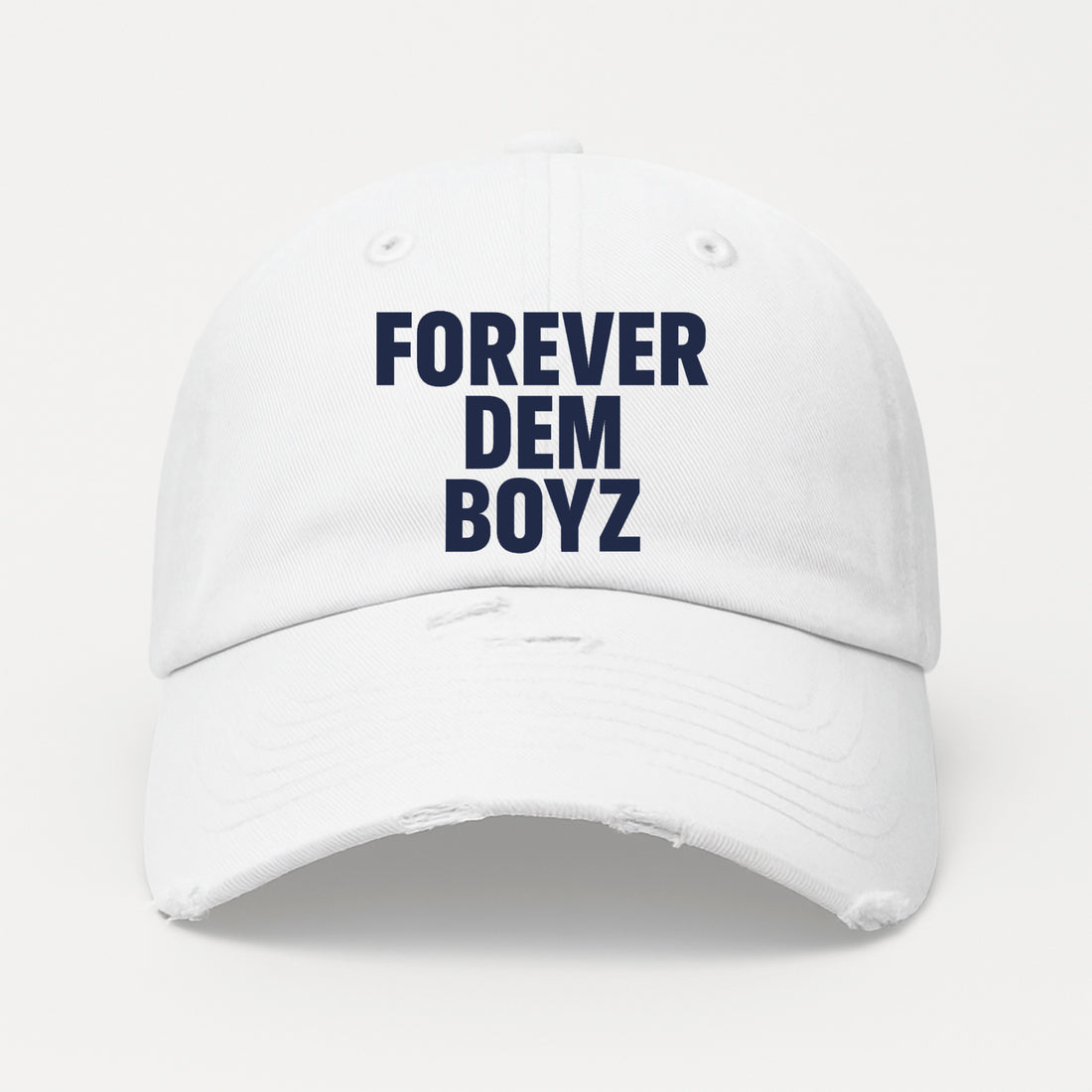 Forever Dem Boyz Distressed Hat