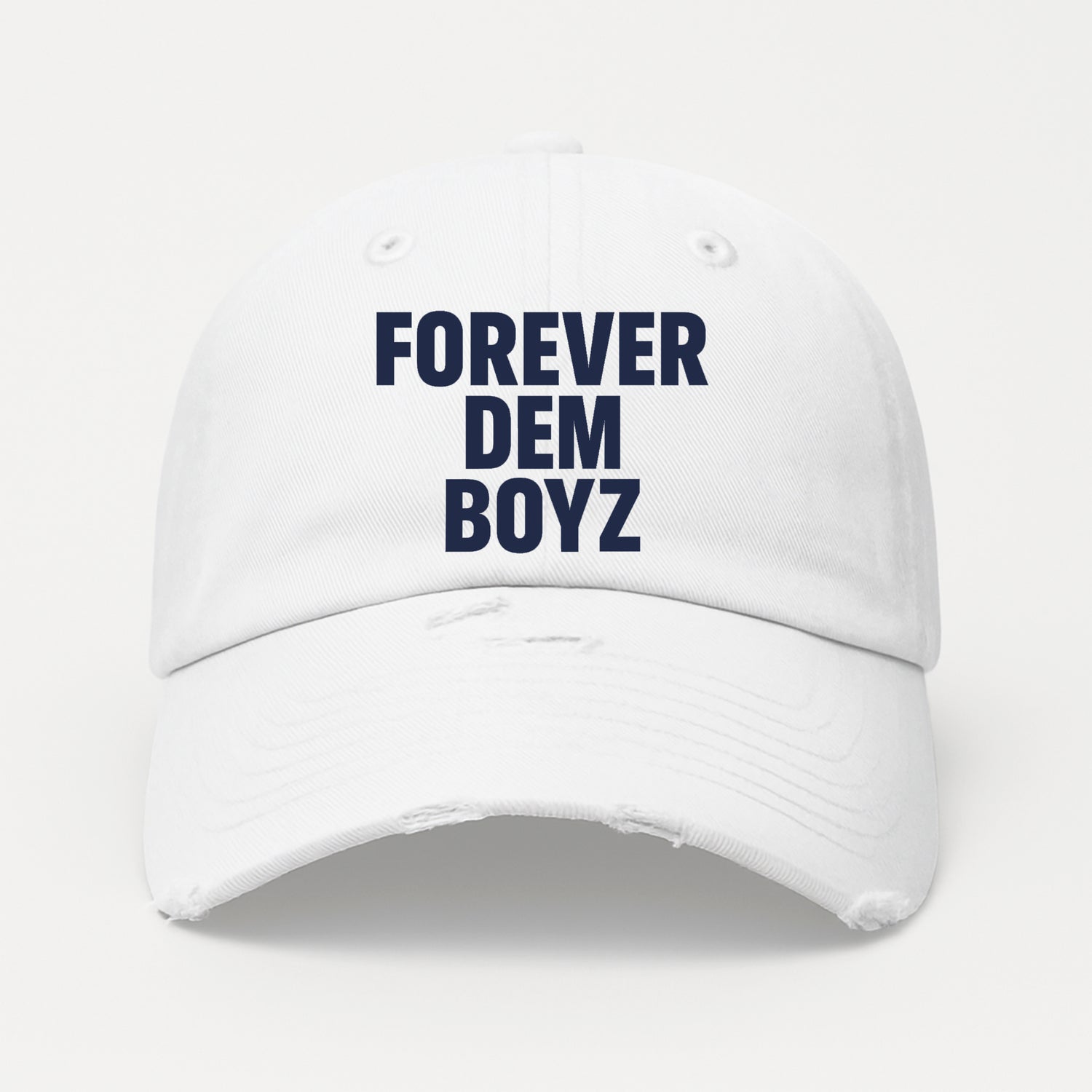 Forever Dem Boyz Distressed Hat