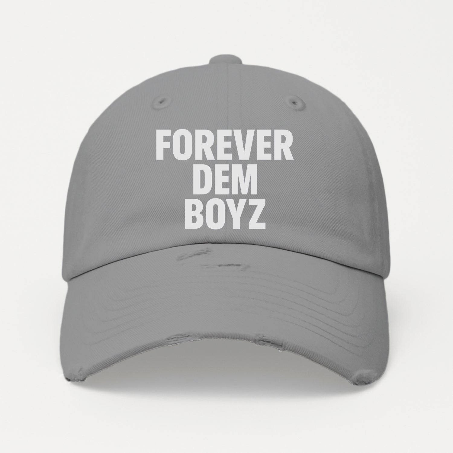Forever Dem Boyz Distressed Hat