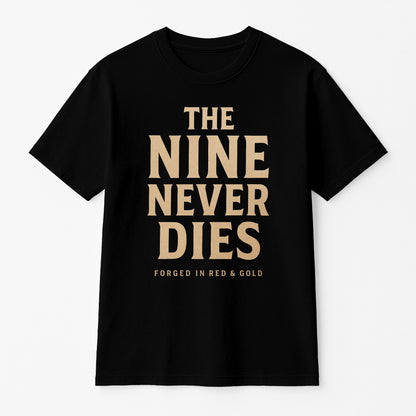 The Nine Never Dies Premium Tee